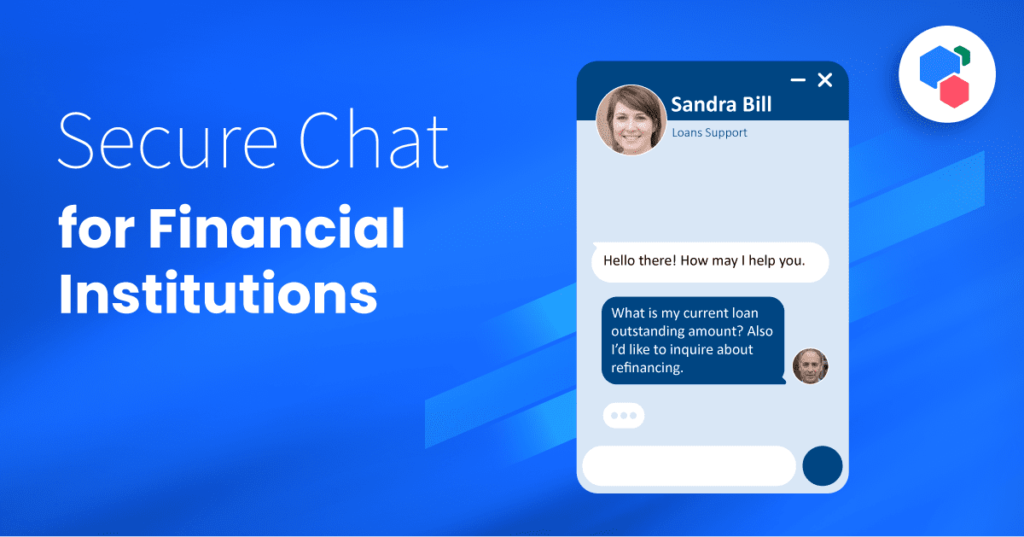 Secure Chat for Financial Institutions