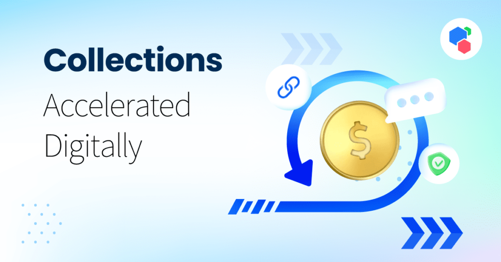 Collections Accelerated Digitally