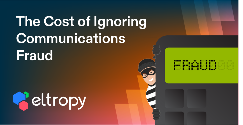 Cost of Communications Fraud